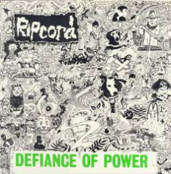 Ripcord (UK) : Defiance Of Power